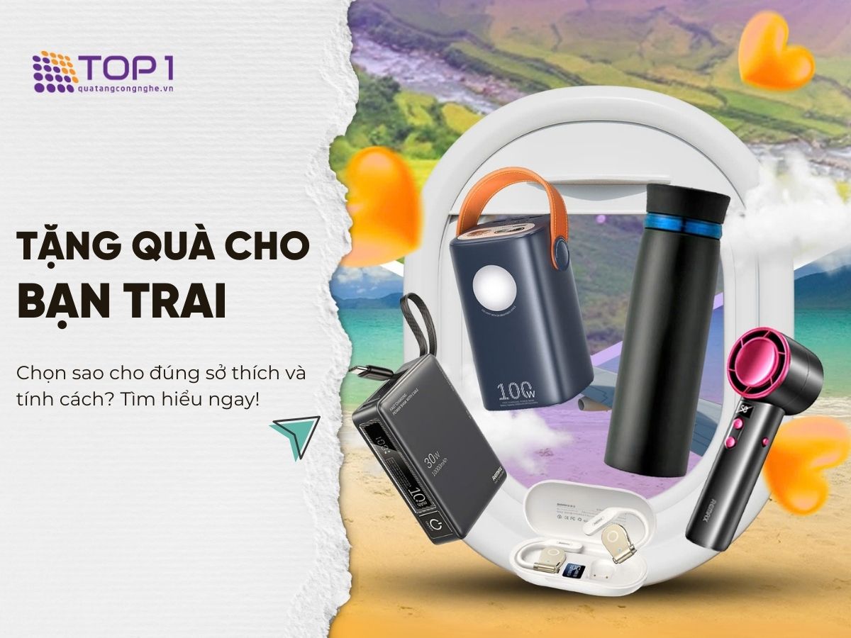 Cẩm Nang Quà Tặng: "Nên Tặng Gì Cho Bạn Trai" Theo Sở Thích và Tính Cách